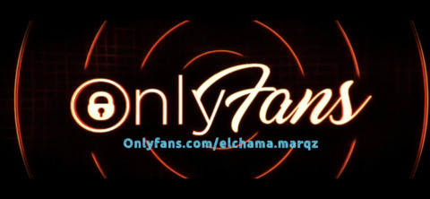 Leaked elchama.marqz header onlyfans leaked