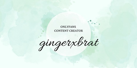 Leaked gingerxbrat header onlyfans leaked