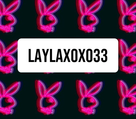 Leaked laylaxoxo33 header onlyfans leaked