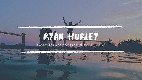 Leaked ryanhurleyxxx header onlyfans leaked