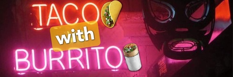 Leaked tacowithburrito header onlyfans leaked