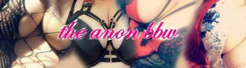 Leaked theanonbbw header onlyfans leaked