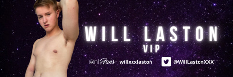 Leaked willxxxlaston header onlyfans leaked