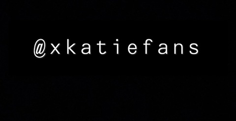 Leaked xkatiefans header onlyfans leaked